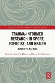 Trauma-Informed Research in Sport, Exercise, and Health (eBook, PDF)