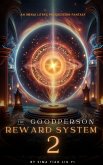 The Good Person Reward System: An Isekai LitRPG Progression Fantasy (eBook, ePUB)