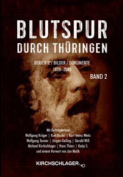 Blutspur durch Thüringen II - Thiers, Hans; Krüger, Wolfgang; Tanner, Wolfgang; Basler, Kurt; Geiling, Jürgen; Will, Gerald; Weitz, Karl Heinz