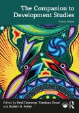 The Companion to Development Studies (eBook, PDF) The Companion to Development Studies (eBook, PDF)