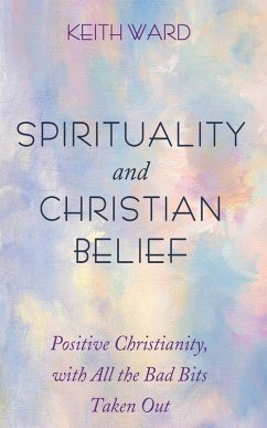 Spirituality and Christian Belief (eBook, ePUB)