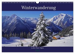 Winterwanderung in den Tuxer Alpen (Wandkalender 2025 DIN A3 quer), CALVENDO Monatskalender - Calvendo;Paul - Babetts Bildergalerie, Babett