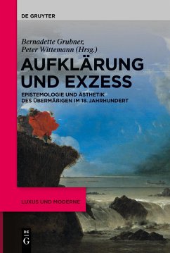 Aufklärung und Exzess