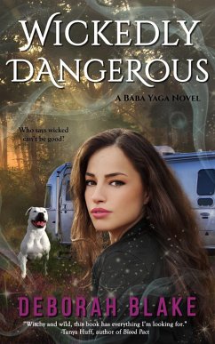 Wickedly Dangerous (eBook, ePUB) - Blake, Deborah