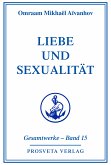 Liebe und Sexualität - Teil 2 (eBook, ePUB)