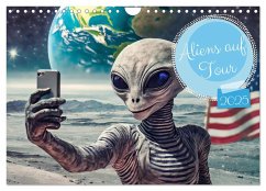 Aliens auf Tour (Wandkalender 2025 DIN A4 quer), CALVENDO Monatskalender - Calvendo;pixs:sell