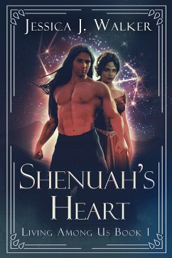 Shenuah's Heart (eBook, ePUB) - Walker, Jessica J.