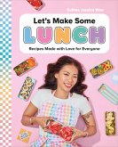 Let's Make Some Lunch (eBook, ePUB)