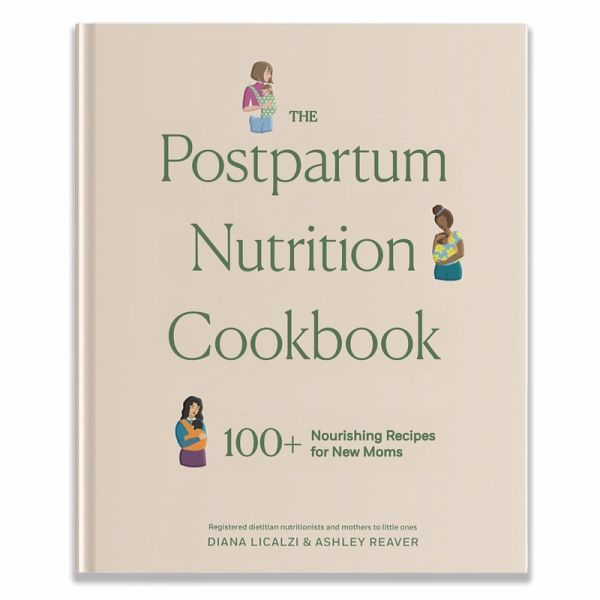 The Postpartum Nutrition Cookbook (eBook, ePUB)