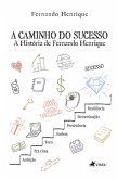 A Caminho do Sucesso (eBook, ePUB)