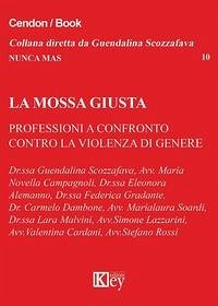 Cover La mossa giusta. Professioni a confronto contro la violenza di genere