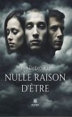 Nulle raison d&quote;être (eBook, ePUB)