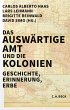 Das Auswärtige Amt und die Kolonien... - Bild 1