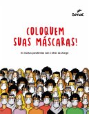 Coloquem suas máscaras! (eBook, ePUB) Coloquem suas máscaras! (eBook, ePUB)