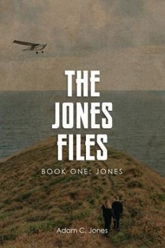 The Jones Files Book One (eBook, ePUB) - Adam C. Jones