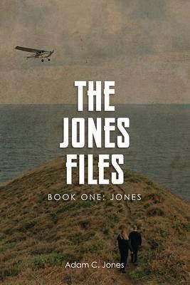 The Jones Files Book One (eBook, ePUB) The Jones Files Book One (eBook, ePUB)