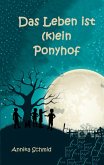 Das Leben ist (k)ein Ponyhof (eBook, ePUB)