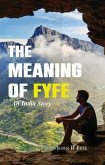 The Meaning of Fyfe (eBook, ePUB)