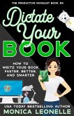 Dictate Your Book (The Productive Novelist, #4) (eBook, ePUB)