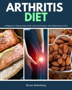 Cover Arthritis Diet: A Beginner's Step-by-Step Guide with Top Recipes (eBook, ePUB)