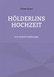 Hölderlins Hochzeit (eBook, ePUB) - Bild 1