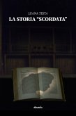 La storia “scordata” (eBook, ePUB)