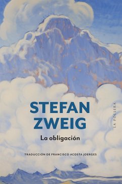 La obligación (eBook, ePUB) - Zweig, Stefan