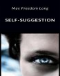 Self-Suggestion (eBook, ePUB) - Bild 1