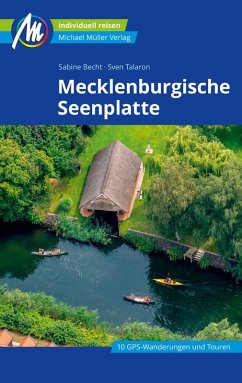 Mecklenburgische Seenplatte Reiseführer Michael Müller Verlag (eBook, ePUB) - Becht, Sabine; Talaron, Sven
