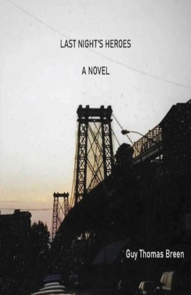 Last Night's Heroes (eBook, ePUB)