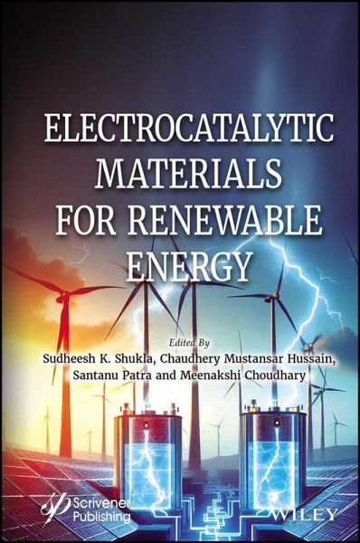 Electrocatalytic Materials for Renewable Energy (eBook, ePUB) Electrocatalytic Materials for Renewable Energy (eBook, ePUB)