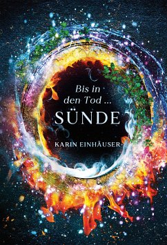 Bis in den Tod ... SÜNDE (eBook, ePUB) - Einhäuser, Karin