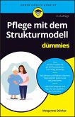 Pflege mit dem Strukturmodell für Dummies (eBook, ePUB)