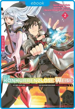 Cover Der konkurrenzlose Weise - Mit der Hilfe von Gaming-Wissen zur Nummer Eins einer anderen Welt 02 (eBook, ePUB)