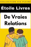 De Vraies Relations (Collection Vie Pleine, #5) (eBook, ePUB)