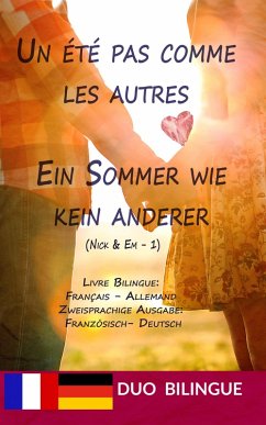 Un été pas comme les autres / Ein Sommer wie kein anderer (Zweisprachige Ausgabe: Deutsch - Französisch) (eBook, ePUB) - Bilingue, Duo