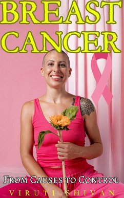 Breast Cancer - From Causes to Control (Health Matters) (eBook, ePUB) - Shivan, Viruti