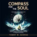 Compass for the Soul: Navigating Life's Journey with Lessons from Jesus (eBook, ePUB)