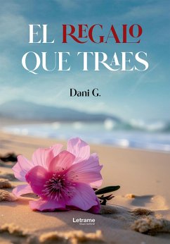 Cover El regalo que traes (eBook, ePUB)