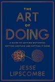 The Art of Doing (eBook, ePUB) The Art of Doing (eBook, ePUB)