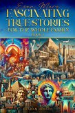 Even More Fascinating True Stories for the Whole Family (Book 3) (eBook, ePUB)