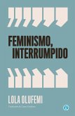 Feminismo interrumpido (eBook, ePUB)