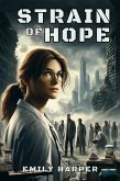 Strain of Hope (eBook, ePUB) Strain of Hope (eBook, ePUB)
