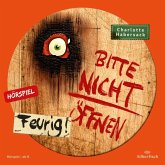 Bitte nicht öffnen - Hörspiele 4: Feurig! Das Hörspiel (MP3-Download) Bitte nicht öffnen - Hörspiele 4: Feurig! Das Hörspiel (MP3-Download)