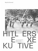 Hitlers Exekutive (eBook, PDF)