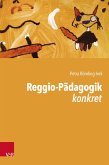 Reggio-Pädagogik konkret (eBook, PDF)