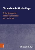 Die rumänisch-jüdische Frage (eBook, PDF)