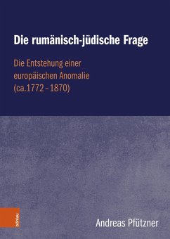 Die rumänisch-jüdische Frage (eBook, PDF) - Pfützner, Andreas