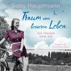 Traum vom besseren Leben (Die Frauen vom See 2) (MP3-Download)