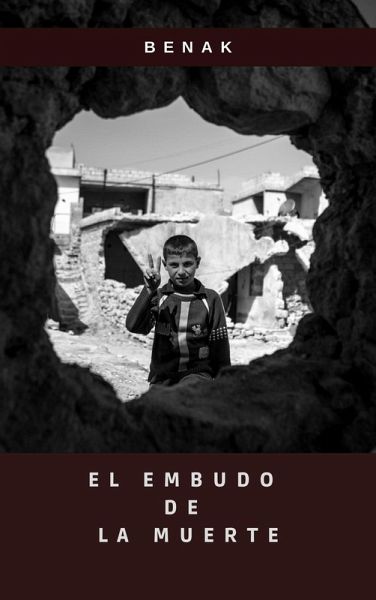 El Embudo de la Muerte (eBook, ePUB)